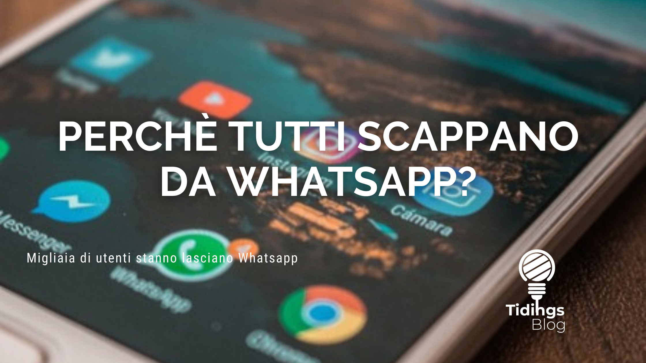 Perchè scappare da whatsapp?